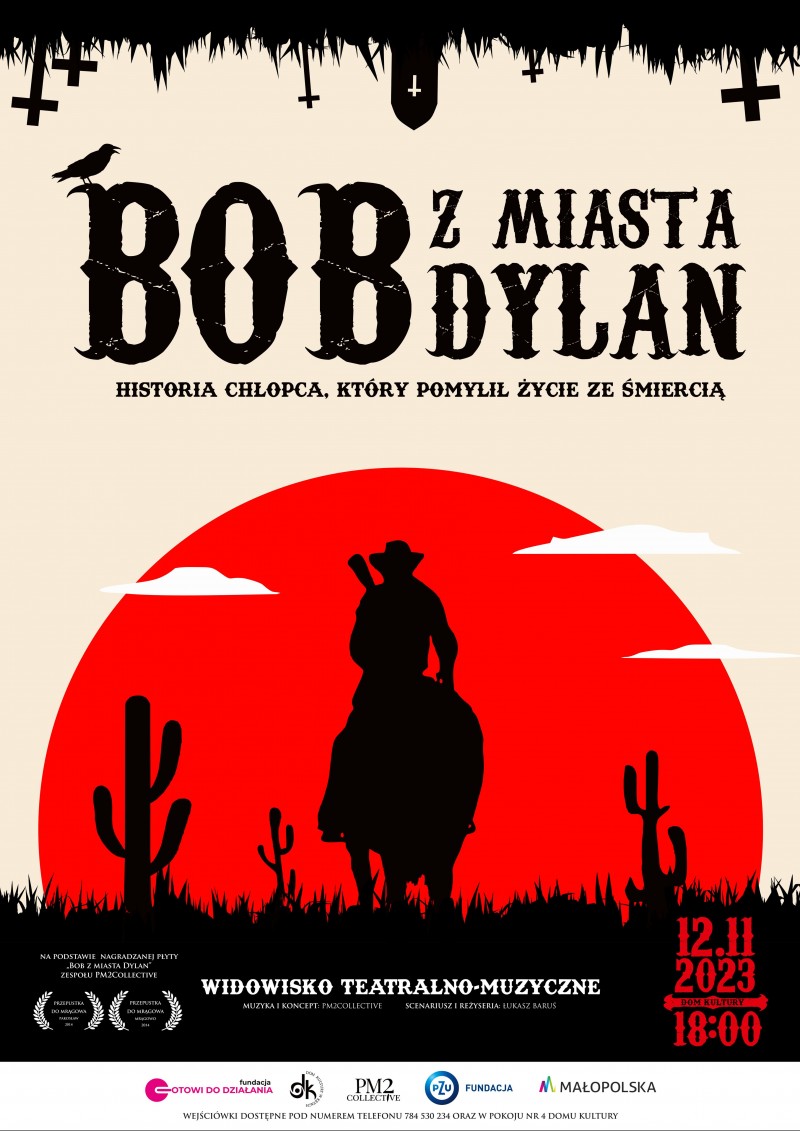 Bob z Miasta Dylan | widowisko teatralno-muzyczne